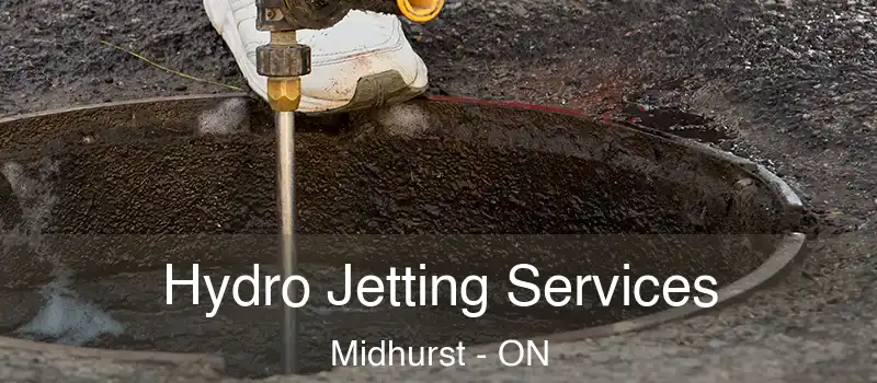 Hydro Jetting Services Midhurst - ON